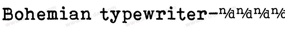 Bohemian typewriter字体转换